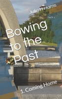 Bowing to the Past B0G7KVYWZ8 Book Cover