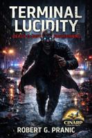 Terminal Lucidity: Death is Just the Beginning 1923707426 Book Cover