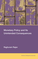 Monetary Policy and Its Unintended Consequences 026254704X Book Cover