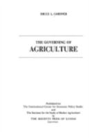 The governing of agriculture 0700602143 Book Cover