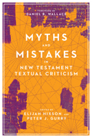 Myths and Mistakes in New Testament Textual Criticism 0830852573 Book Cover