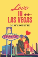 Love in Las Vegas: A Holiday Rom-Com B09PMDJ9MK Book Cover