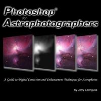 Photoshop for Astrophotographers 0972973737 Book Cover