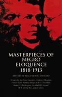 Masterpieces of Negro Eloquence: 1818-1913 1461186374 Book Cover