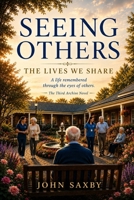 Seeing Others: The Lives We Share B0H59K829G Book Cover