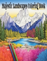 Majestic Landscapes Coloring Book B0CJLLN92D Book Cover