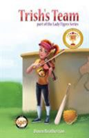 Trish's Team 1939696178 Book Cover