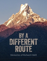 By a Different Route 1839753587 Book Cover