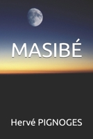 MASIBÉ (French Edition) B08GFS1XVD Book Cover