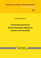 Strukturelle Ursachen Fur Klausurmisserfolg in Allgemeiner Chemie an Der Universitat 3832556990 Book Cover