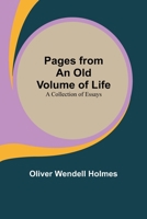 Pages from an Old Volume of Life; A Collection of Essays, 9357382542 Book Cover