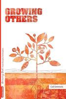 Growing Others 1494851148 Book Cover