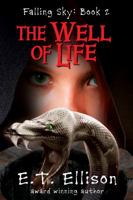 The Well of Life (Falling Sky) 0996582207 Book Cover