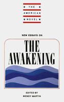New Essays on The Awakening (The American Novel) 0521314453 Book Cover