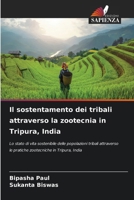 Il sostentamento dei tribali attraverso la zootecnia in Tripura, India (Italian Edition) 6209543685 Book Cover