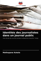 Identités des journalistes dans un journal public: Une étude de cas de Lentsoe la Basotho/Lesotho Today 6204079840 Book Cover