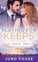 Playing For Keeps 1947234196 Book Cover