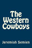 The Western Cowboys 1499157584 Book Cover