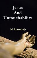 Jesus And Untouchability 0692826378 Book Cover