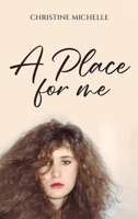 A Place For Me B0GLYF5QR6 Book Cover