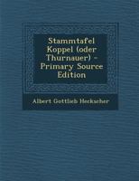 Stammtafel Koppel (oder Thurnauer) 1294095773 Book Cover
