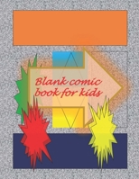 Blank Comic Book-Comic Sketch Book: Create your own comic book with this Blank Comic Book for kids, adults, students, teens and artists, Comic Design ... 8.5" x 11" large, big Blank Comic Book 1657716996 Book Cover