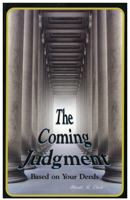 The Coming Judgement, Based on your Deeds 1882523393 Book Cover