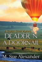 Deader n' a Doornail (Crystal Creek Mysteries) B0DQ6HDCQF Book Cover