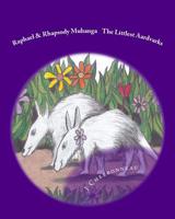 Raphael and Rhapsody Muhanga the Littlest Aardvarks 1975630823 Book Cover