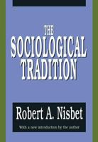 The Sociological Tradition 1560006676 Book Cover