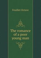 Le Roman d'Un Jeune Homme Pauvre 3744794687 Book Cover