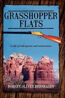 Grasshopper Flats 1936107643 Book Cover
