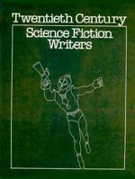 Twentieth Century Science Fiction Writers 0312824203 Book Cover