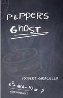 Pepper's Ghost 1490932704 Book Cover