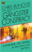 Chris Bunch's The Gangster Conspiracy: A Star Risk, Ltd., Novel 0451461622 Book Cover