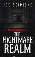 Mr. Nightmare 2: The Nightmare Realm 1959798189 Book Cover