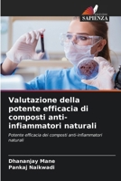 Valutazione della potente efficacia di composti anti-infiammatori naturali (Italian Edition) 6208246318 Book Cover