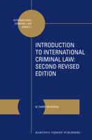 Introduction to International Criminal Law (International and Comparative Criminal Law Series) (International and Comparative Criminal Law Series) 9004186441 Book Cover