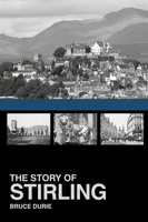The Story of Stirling 075093252X Book Cover