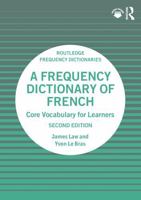 A Frequency Dictionary of French: Core Vocabulary for Learners 1032741171 Book Cover