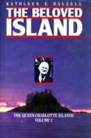 Queen Charlotte Islands Vol. 3: The Beloved Island (Queen Charlotte Islands) 1550170082 Book Cover