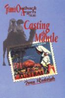 Casting the mantle: 1901 to World War II 1875998918 Book Cover