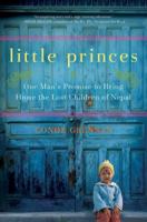 Little Princes: One Man's Promise to Bring Home the Lost Children of Nepal 0061930059 Book Cover