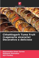 Chhattisgarh Tuma Fruit (Lagenaria siceraria) Decorativo e delicioso (Portuguese Edition) 3330319461 Book Cover