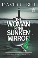 The Woman in the Sunken Mirror: Lakeborn Series: Book One B0DXVL3DW1 Book Cover