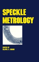 Speckle Metrology (Optical Engineering) 0824789326 Book Cover