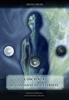 COSCIENZA. IL VIANDANTE NELL'ITERNITÀ (Italian Edition) B0DS27DMZ3 Book Cover