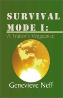 Survival Mode I: A Traitor's Vengeance 0738836060 Book Cover