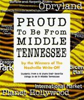 Proud to Be from Middle Tennessee 1558535802 Book Cover