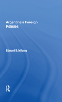 Argentina's Foreign Policy/H 0367021005 Book Cover